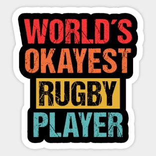 World's Okayest Rugby Player | Funny Sports Tee Sticker